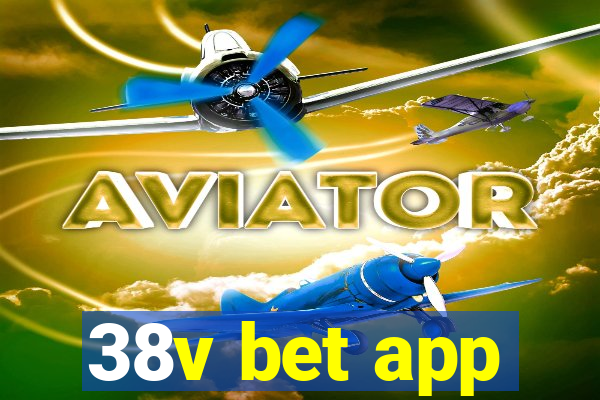 38v bet app